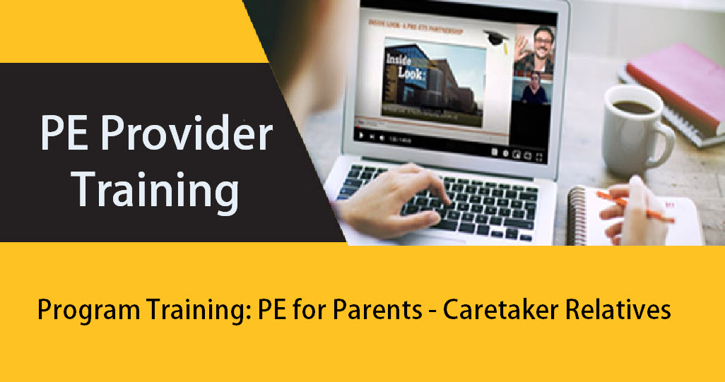 PE for Parents  – Caretaker Relatives